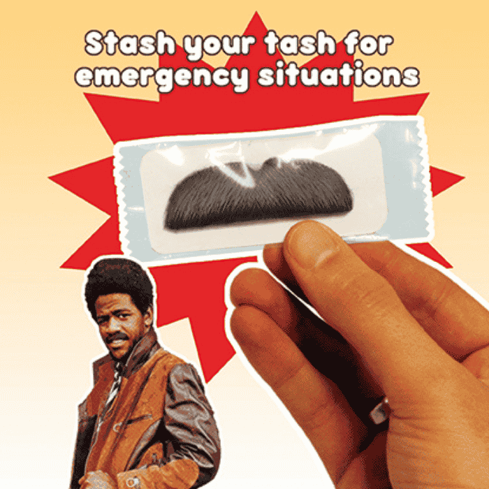 Emergency moustaches