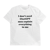 T-Shirt Don't Need ChatGpt