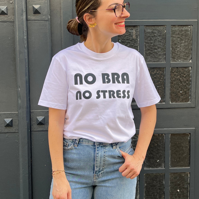 T-Shirt No Bra No Stress