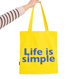 Tote Bag Life is Simple Jaune